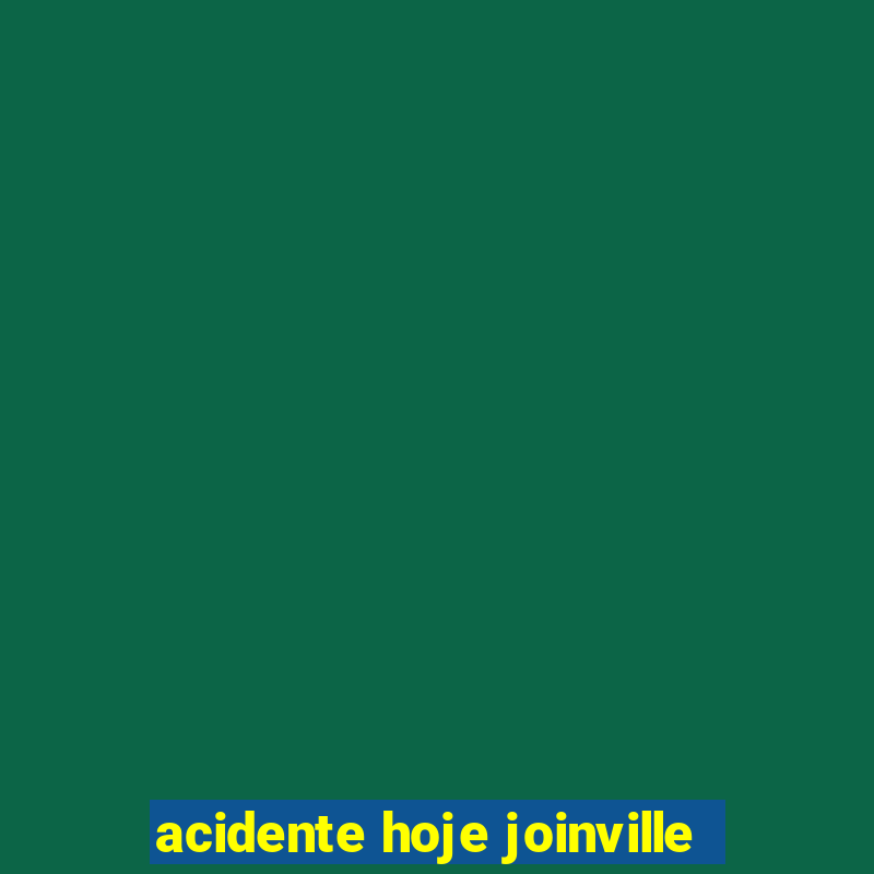 acidente hoje joinville